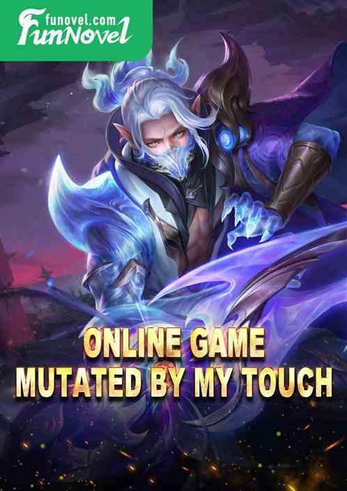 Online Game: Mutated by My Touch