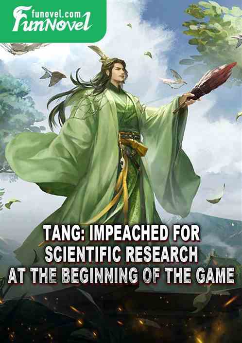 Tang: Impeached for scientific research at the beginning of the game!