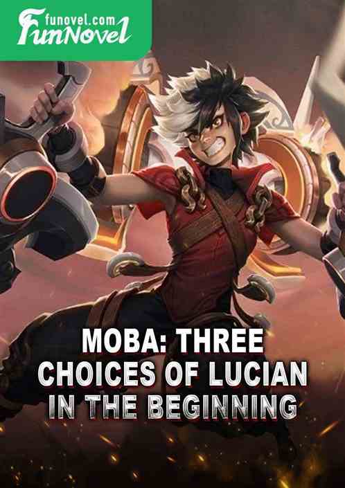 Moba: Three choices of Lucian in the beginning