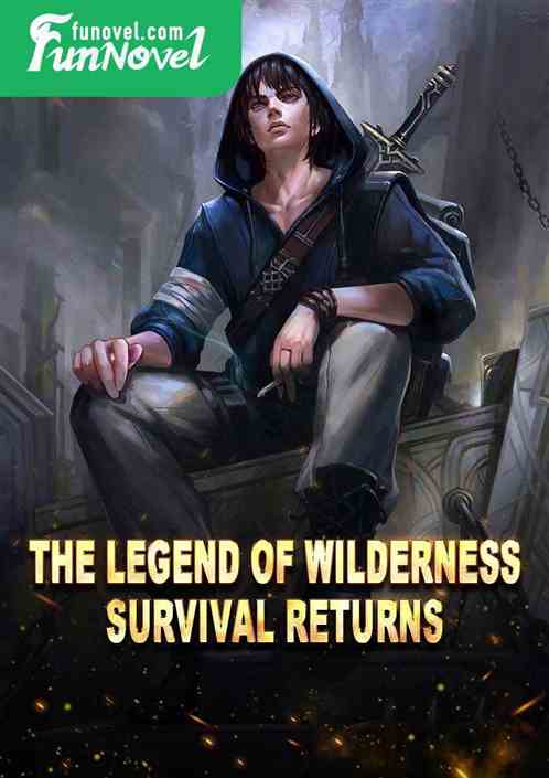 The legend of wilderness survival returns