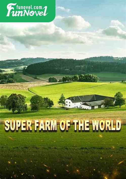 Super Farm of the World