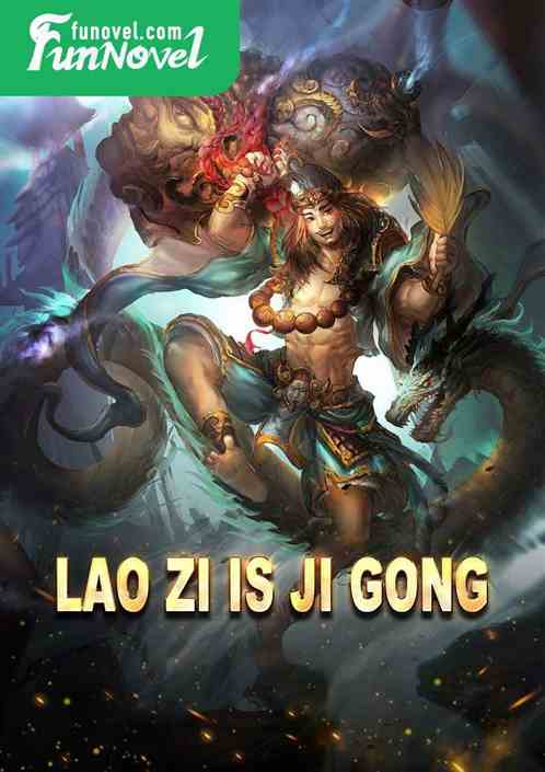 Lao Zi is Ji Gong