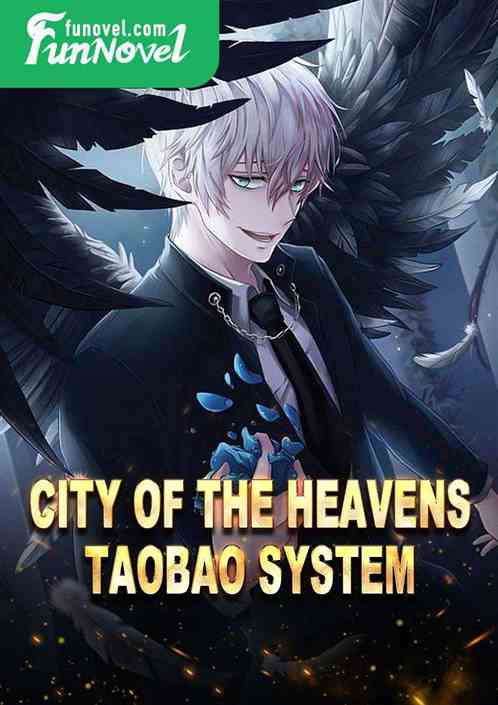 City of the Heavens Taobao System