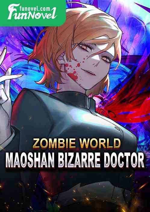 Zombie World: Maoshan Bizarre Doctor