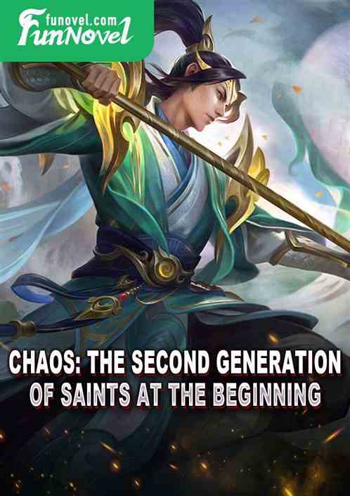 Chaos: The Second Generation of Saints at the Beginning