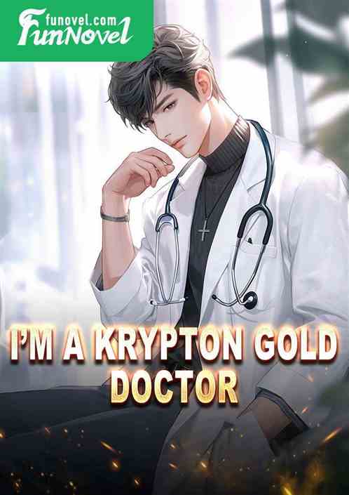 Im a Krypton Gold Doctor