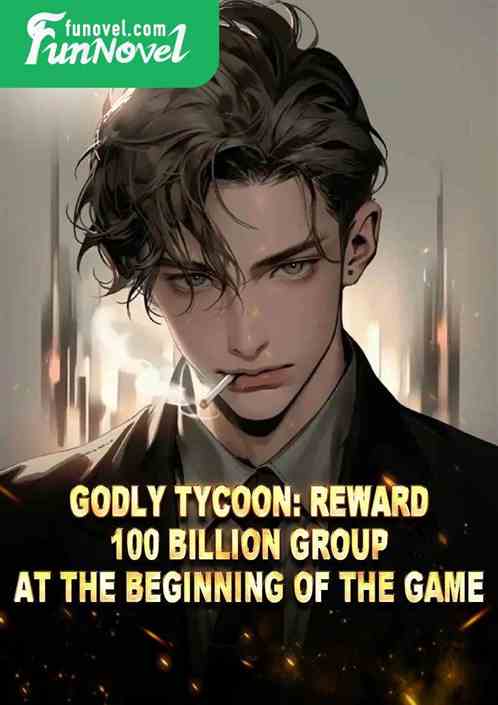 Godly tycoon: Reward 100 billion group at the beginning of the game