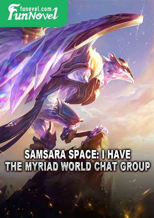 Samsara Space: I have the Myriad World Chat Group