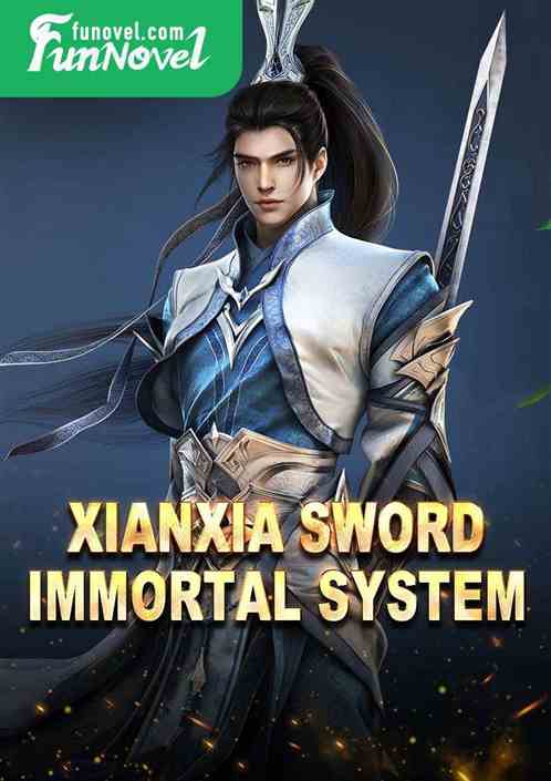 Xianxia Sword Immortal System