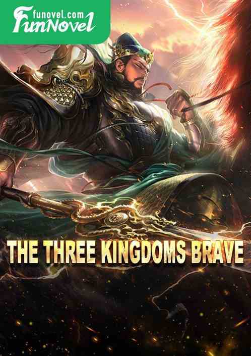 The Three Kingdoms Brave