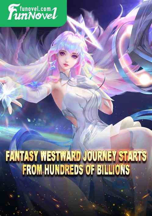 Fantasy Westward Journey starts from hundreds of billions