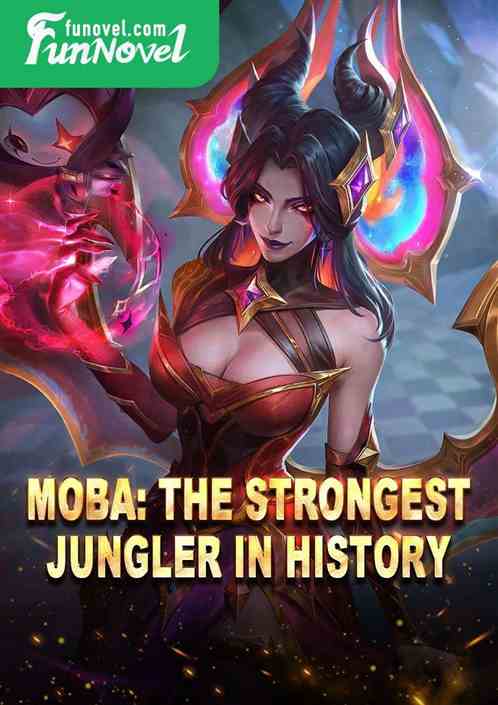 Moba: The Strongest Jungler in History