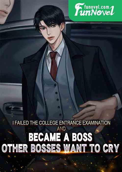 I failed the college entrance examination and became a boss. Other bosses want to cry.