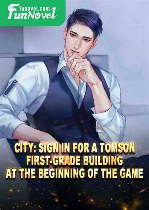 City: Sign in for a Tomson First-grade building at the beginning of the game.