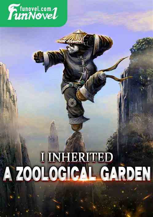 I Inherited A Zoological Garden