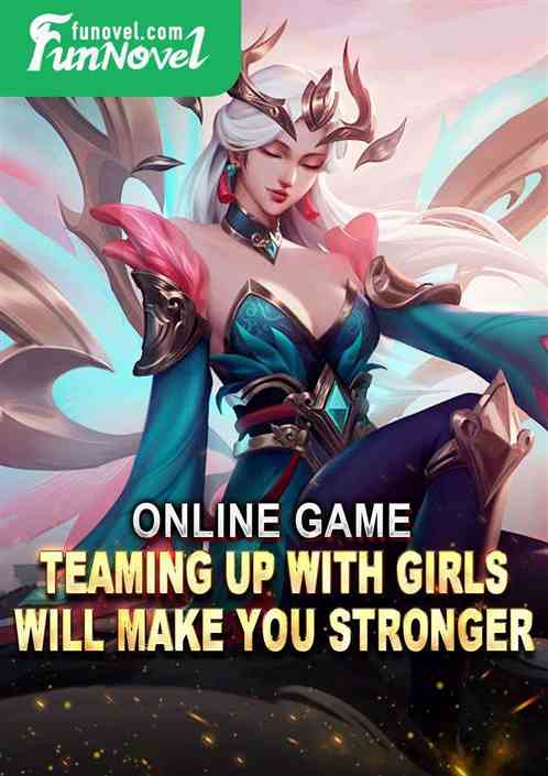 Online game: Teaming up with girls will make you stronger