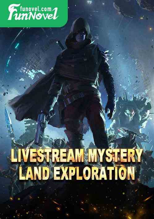 Livestream Mystery Land Exploration