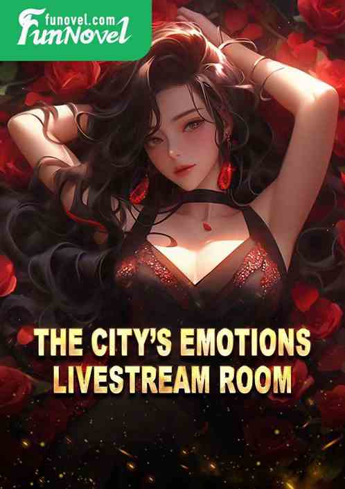 The Citys Emotions Livestream Room