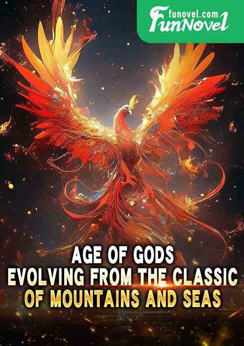 Age of Gods: Evolving from the Classic of Mountains and Seas