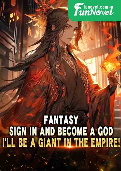 Fantasy: Sign in and become a god. Ill be a giant in the empire!