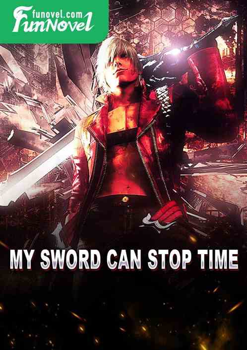 My sword can stop time