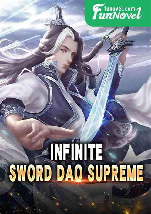 Infinite Sword Dao Supreme