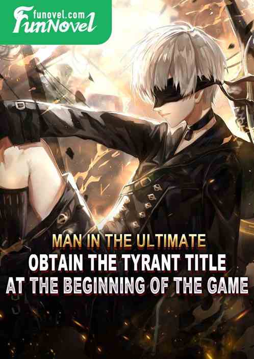 Man in the Ultimate: Obtain the Tyrant title at the beginning of the game!