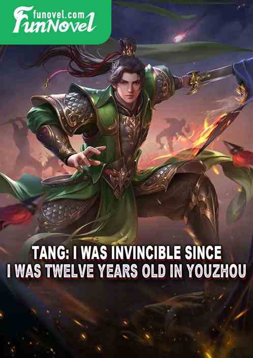 Tang: I was invincible since I was twelve years old in Youzhou