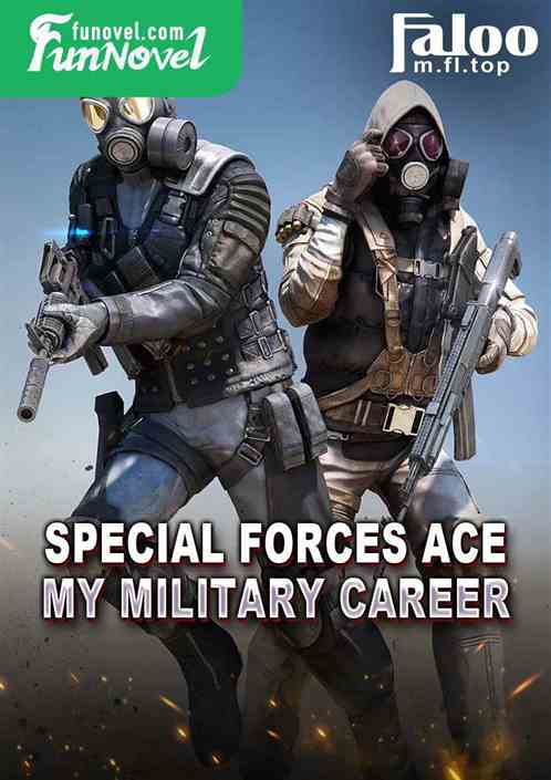 Special forces ace, my military career