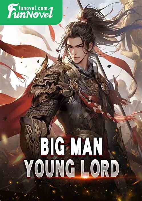 Big Man: Young Lord