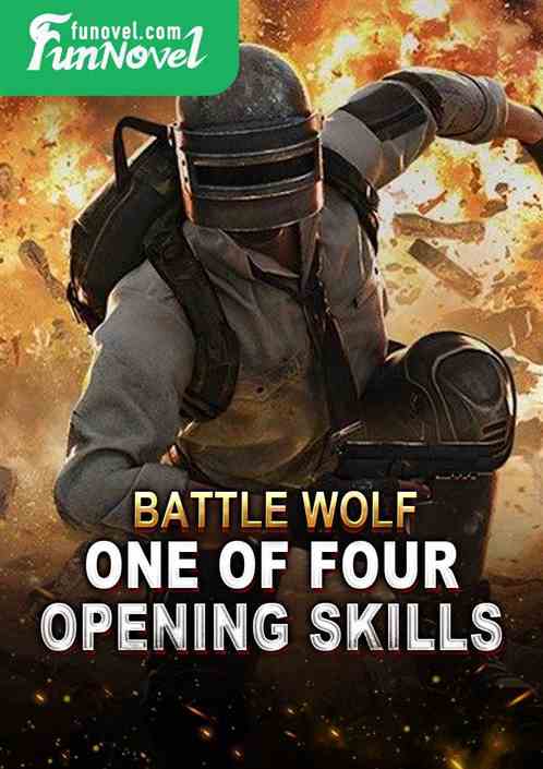 Battle Wolf, one of four opening skills