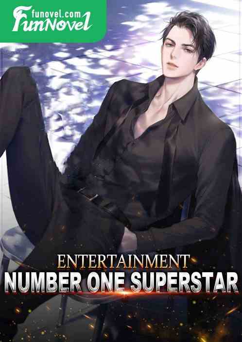 Entertainment: Number One Superstar