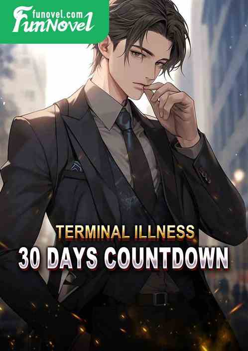 Terminal illness: 30 days countdown