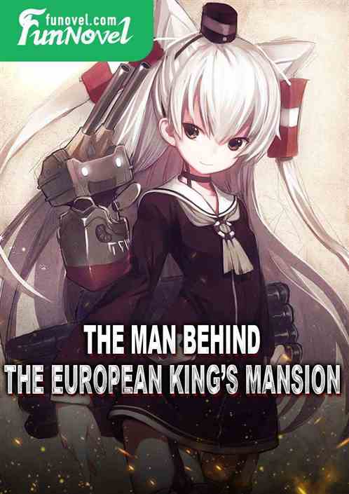 The Man Behind the European Kings Mansion