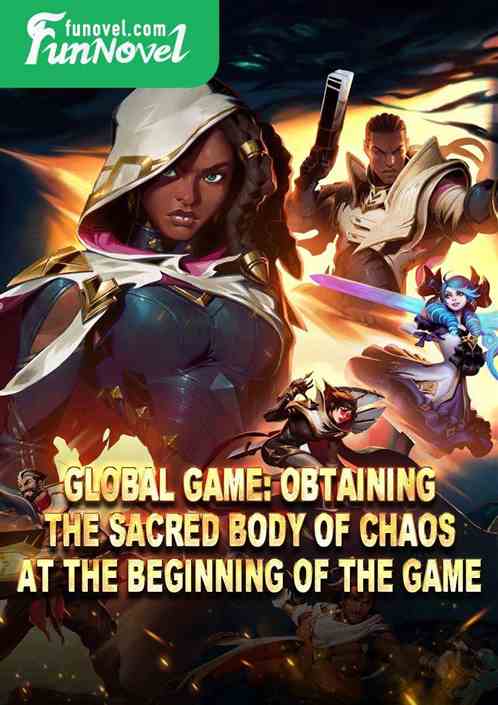 Global Game: Obtaining the Sacred Body of Chaos at the beginning of the game