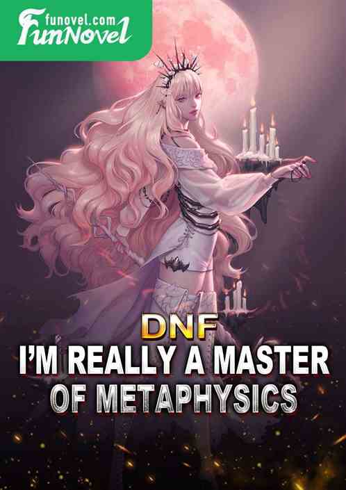 Dnf: Im really a master of metaphysics