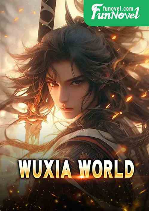 Wuxia World