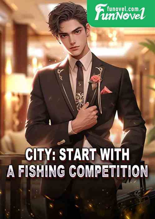 City: Start with a fishing competition