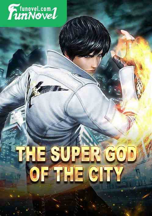 The Super God of the City