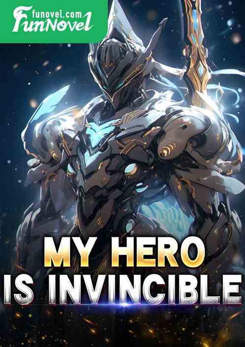 My hero is invincible