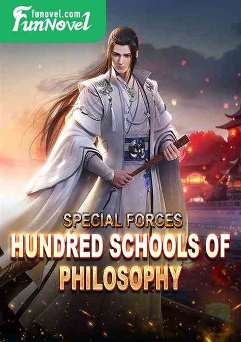 Special Forces: Hundred Schools of Philosophy