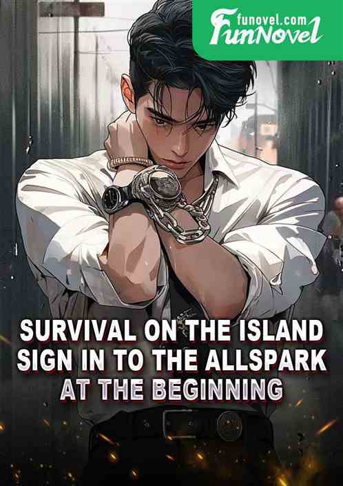 Survival on the Island, Sign in to the Allspark at the Beginning