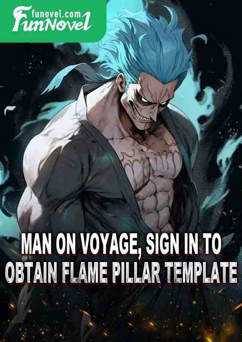 Man on Voyage, sign in to obtain Flame Pillar template