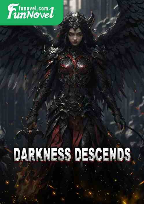 Darkness Descends