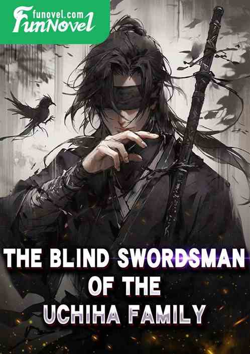 The blind swordsman of the Uchiha family