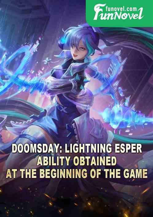 Doomsday: Lightning Esper Ability obtained at the beginning of the game