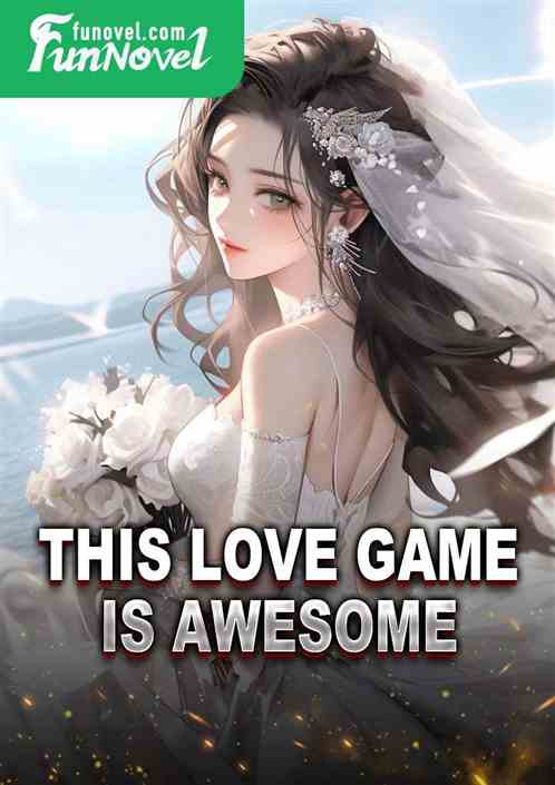 This love game is awesome