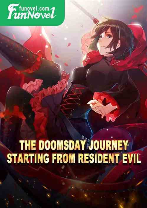 The Doomsday Journey Starting From Resident Evil