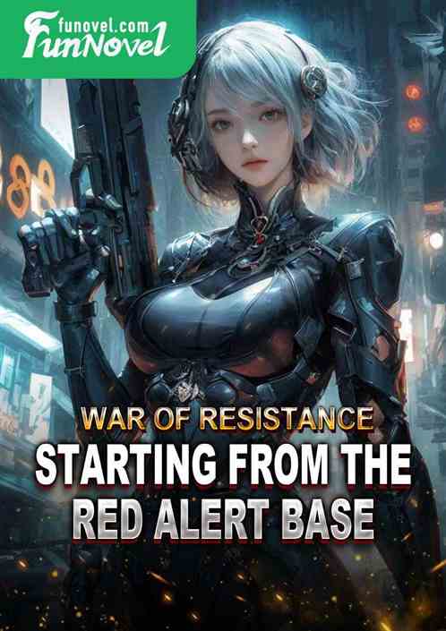 War of Resistance: Starting from the Red Alert Base