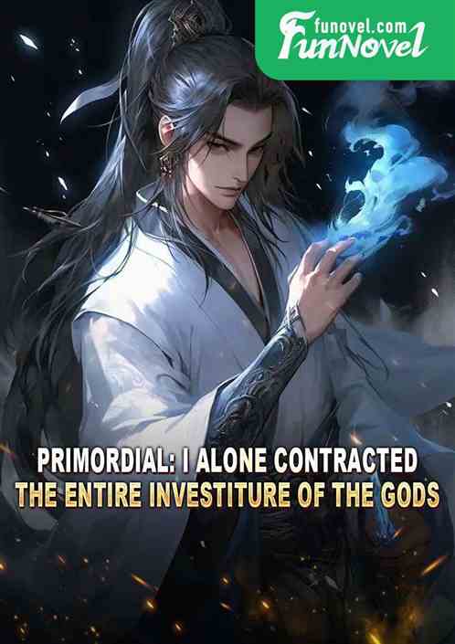 Primordial: I alone contracted the entire Investiture of the Gods